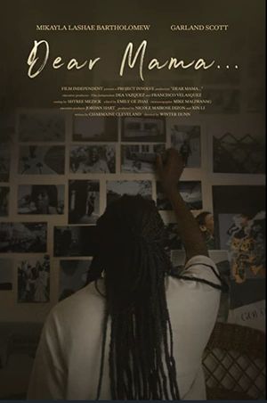 Dear Mama...'s poster