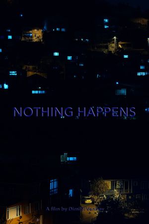 Nothing Happens's poster