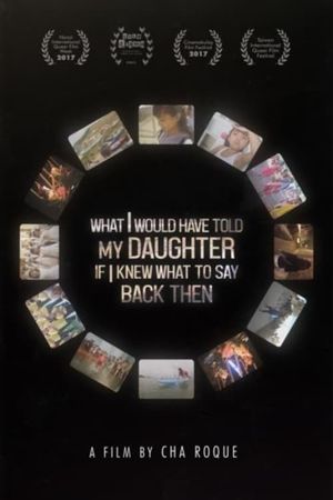 What I Would’ve Told My Daughter If I Knew What to Say Back Then's poster image