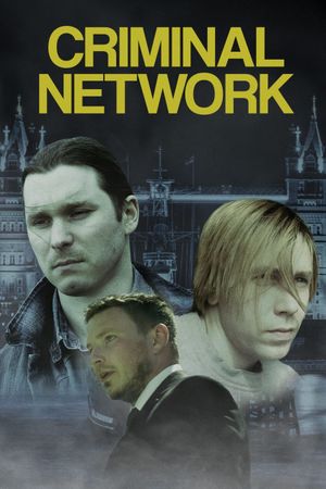 Criminal Network's poster