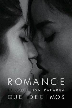 Romance Is Just a Word We Say's poster