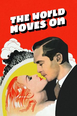 The World Moves On's poster