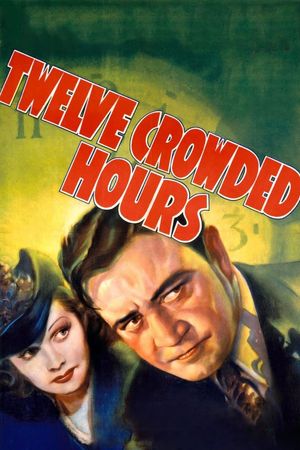 Twelve Crowded Hours's poster