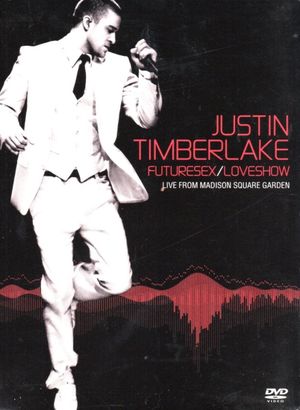 Justin Timberlake: FutureSex/LoveShow's poster