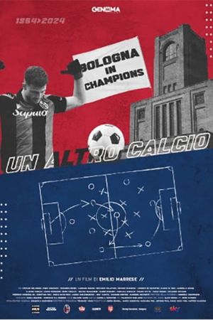 Un altro calcio - Bologna in Champions's poster