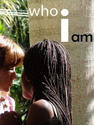 Who I Am's poster