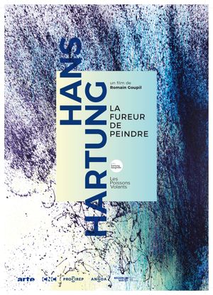 Hans Hartung, la fureur de peindre's poster