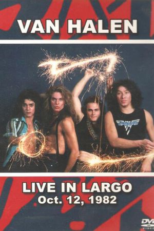 Van Halen - Live In Largo's poster