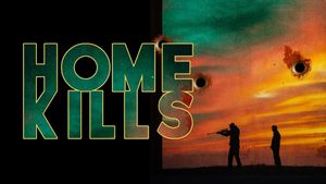 Home Kills's poster