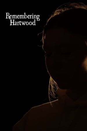 Remembering Hartwood's poster