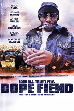 Dope Fiend's poster