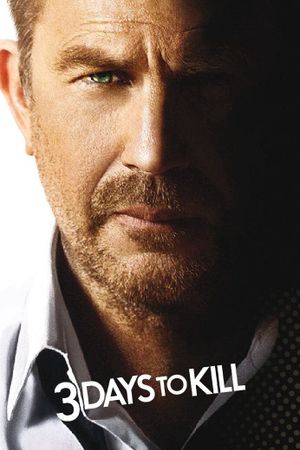 3 Days to Kill's poster