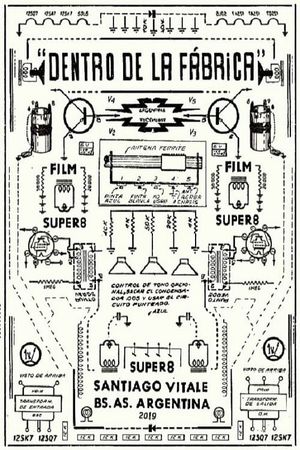 Dentro de la Fabrica's poster