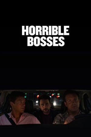 Horrible Bosses's poster