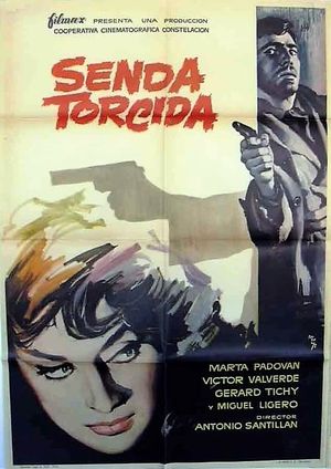 Senda torcida's poster