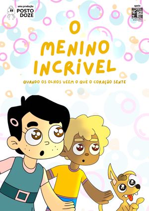 O Menino Incrível's poster