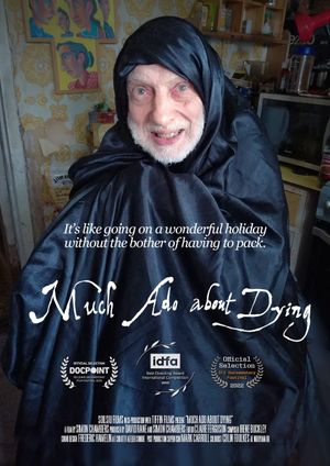 Much Ado About Dying's poster