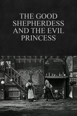 The Good Shepherdess and the Evil Princess's poster