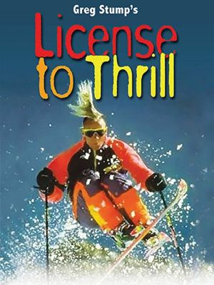 License to Thrill's poster