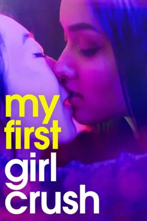 My First Girl Crush's poster