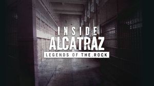 Inside Alcatraz: Legends of the Rock's poster