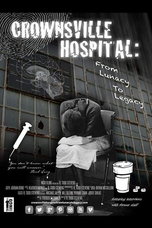 Crownsville Hospital: From Lunacy to Legacy's poster