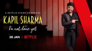 Kapil Sharma: I'm Not Done Yet's poster