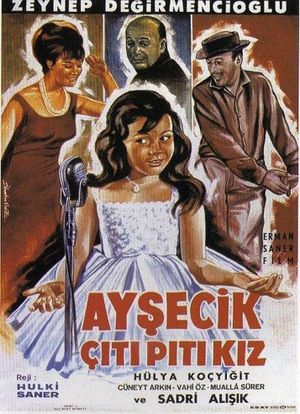 Aysecik: Çiti Piti Kiz's poster