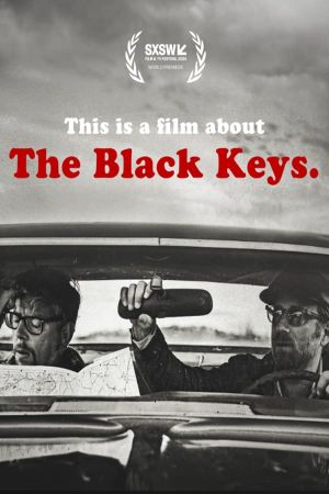 This Is a Film About the Black Keys's poster