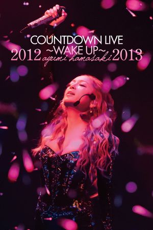 Ayumi Hamasaki Countdown Live 2012-2013 A: Wake Up's poster