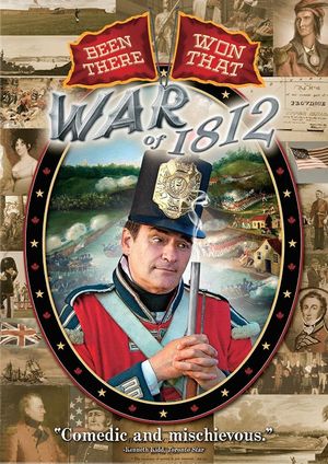 War of 1812: Been There, Won That's poster