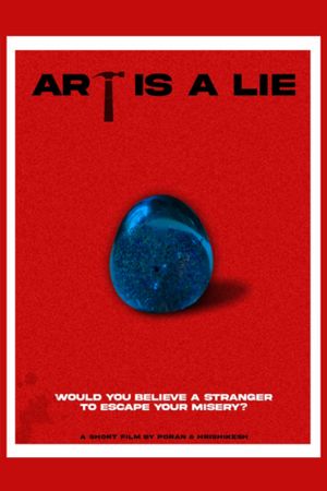 Art is a LIE's poster