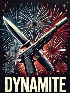 Dynamite's poster