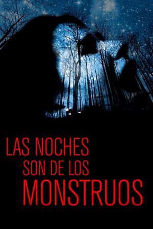 The Nights Belong to Monsters's poster