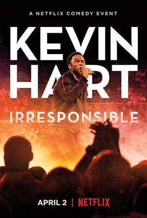 Kevin Hart: Irresponsible's poster