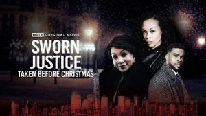 Sworn Justice: Taken Before Christmas's poster