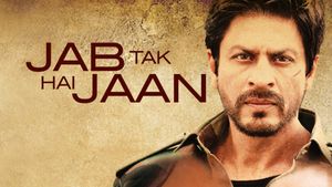 Jab Tak Hai Jaan's poster