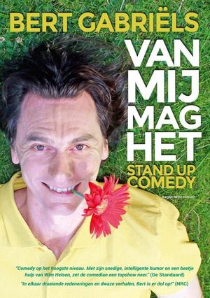 Bert Gabriels - Van mij mag het's poster