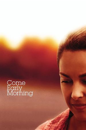 Come Early Morning's poster image