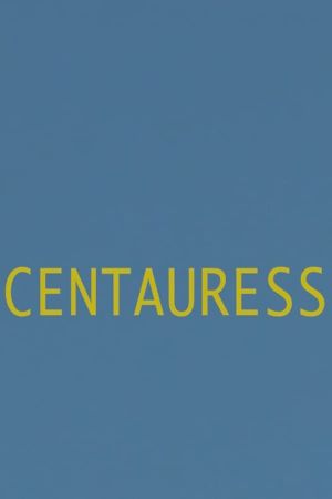 Centauress's poster