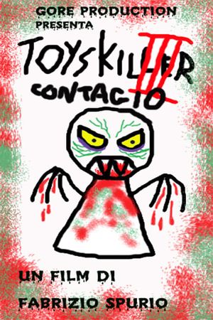 Toys Killer III - Contagio's poster