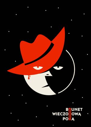 Brunet wieczorowa pora's poster