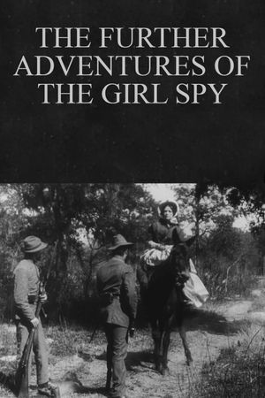 The Further Adventures of the Girl Spy's poster