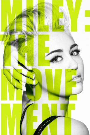 Miley: The Movement's poster