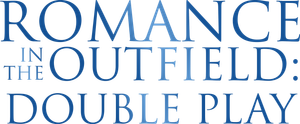 Romance in the Outfield: Double Play's poster