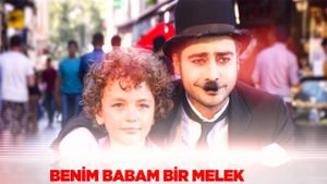 Benim Babam Bir Melek's poster