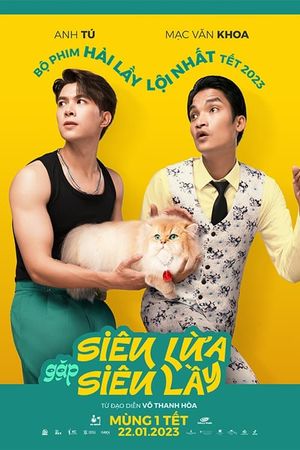 Hustler vs Scammer (Sieu Lua Gap Sieu Lay)'s poster