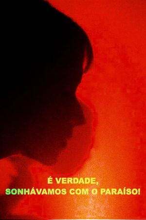 And Still, We Dreamt of Paradise!'s poster