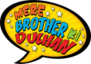 Mere Brother Ki Dulhan's poster
