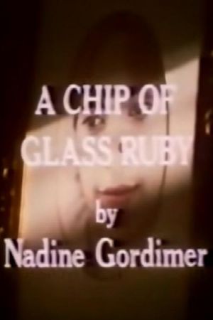 A Chip of Glass Ruby's poster